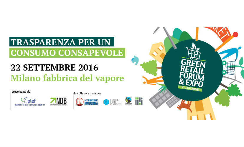 Al via la VI edizione dell’unica Vetrina della Sostenibilità nel Retail – GreenRetailForum&Expo 2016
